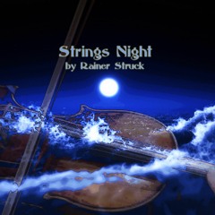 Strings Night by Rainer Struck (stars or at least tears)