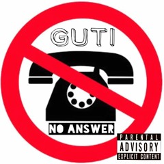 Guti - No Answer