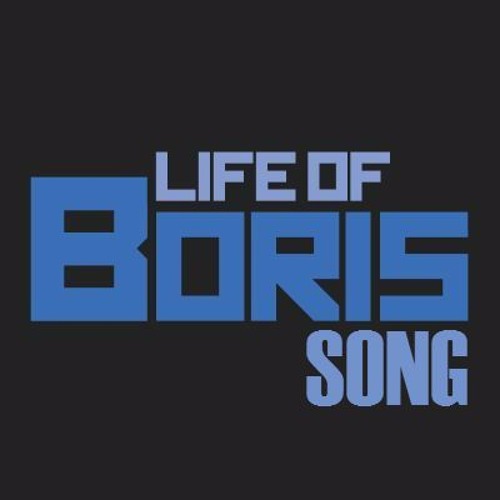 Boris Life (Full Version)(Bandit Radio Remix)
