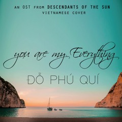 You Are My Everything (Vietnamese Cover) - ĐỖ PHÚ QUÍ