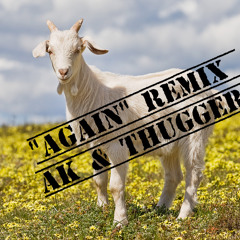 Baby Jame$ & AK - "Again" Remix