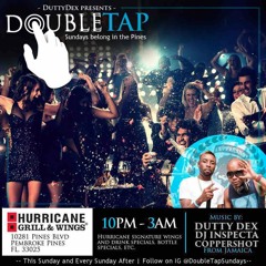DOUBLE TAP (DUTTY DEX & COPPERSHOT)