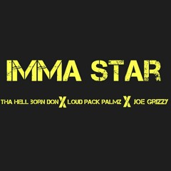 Imma Star by Tha Hellborn Don ft. General Principlez