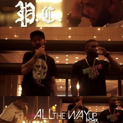 99 jam djentice ALL THE WAY UP remix @MIXBYTRIP