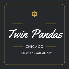 J-May X Shawn Wright ~ Twin Pandas