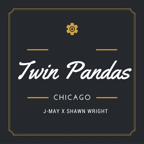 J-May X Shawn Wright ~ Twin Pandas