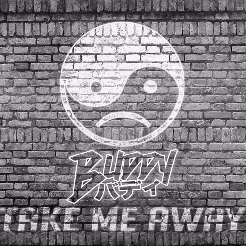 BUDDY - TAKE ME AWAY