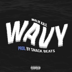 Wavy (prod. By Snack Beats)