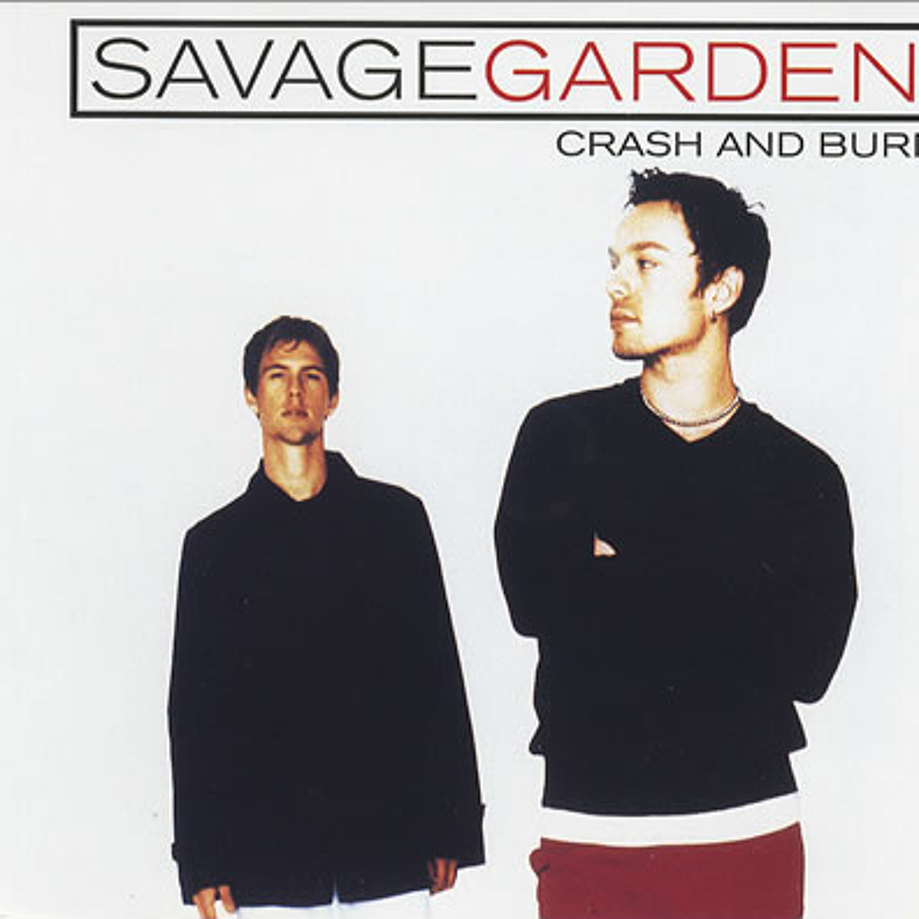 Crash and Burn - Savage Garden (Cover) episode artwork