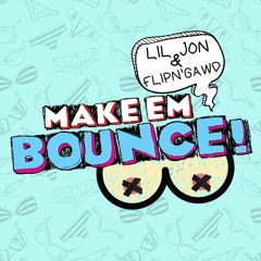 Make Em Bounce