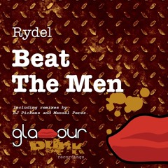 Rydel - Beat The Men (The RJ Pickens Just Doesn't Listen Mix)