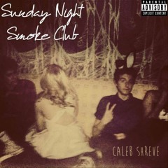 Sunday Night Smoke Club