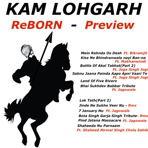 Stream KaM LohgaRh | Listen to ReBORN || KaM LOHGARH || Preview playlist  online for free on SoundCloud
