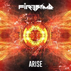 Fir3Bomb - Arise (Original mix)