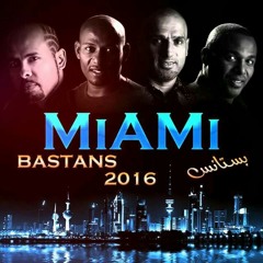 Miami Band - Bastans || 2016 || فرقة ميامي - بستانس.mp3