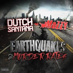 Mozzy x Dutch Santana Ft. Drama - Drama (Produced By DaveO & JabariTheGreat)
