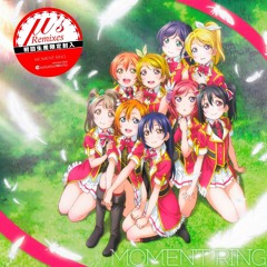 μ's - MOMENT RING (Future Division D'N'B Evolucion Remix)
