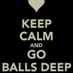 Balls Deep VOL 3