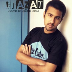 Ijazat Cover By Ahmed Israr