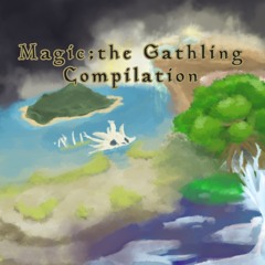 【XFD】Magic the Gathering Compilation