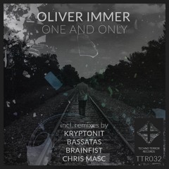 Oliver Immer - One And Only (Original Mix) CUT