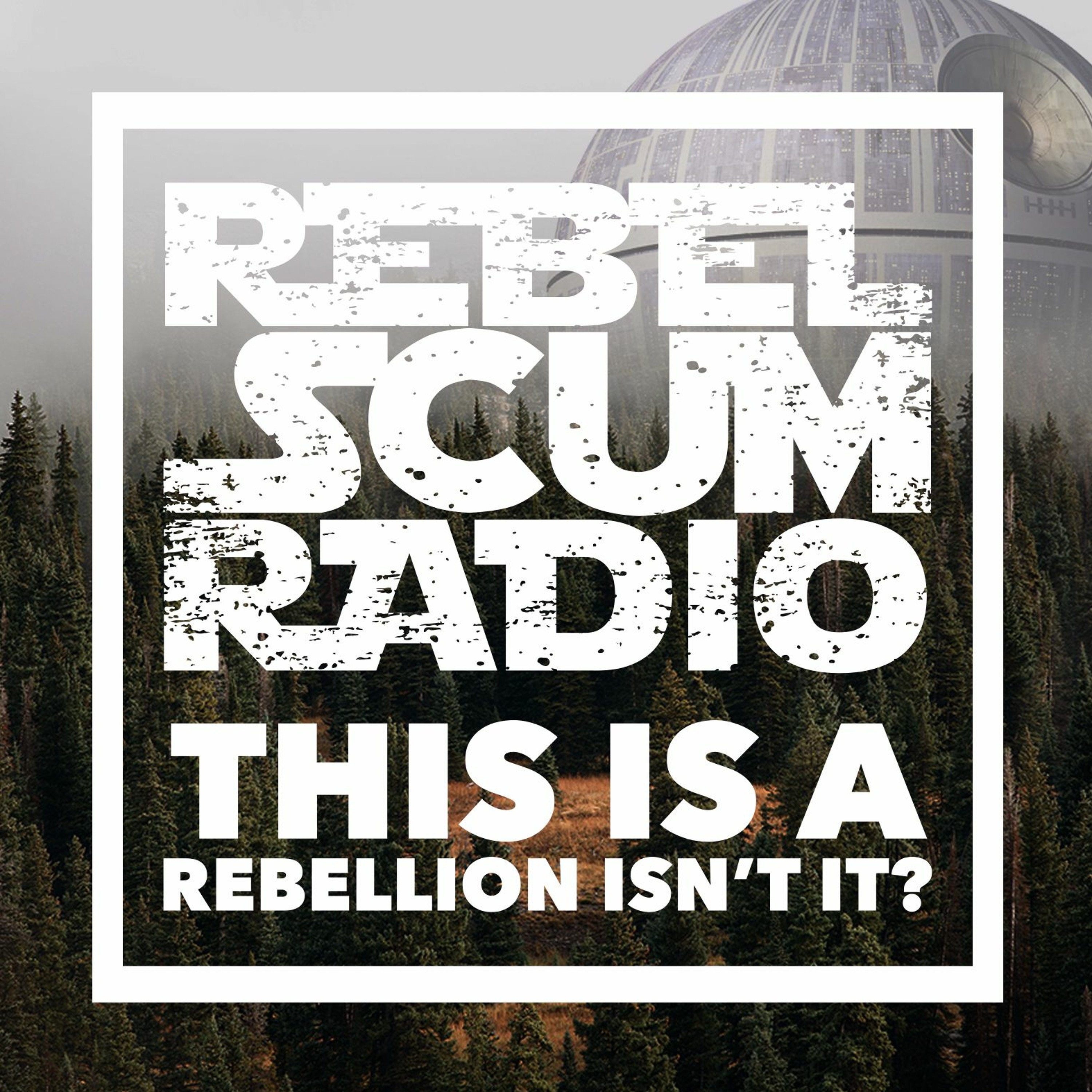 Rebel Scum Radio