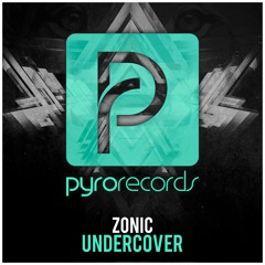 Zonic - Undercover [OUT NOW!]