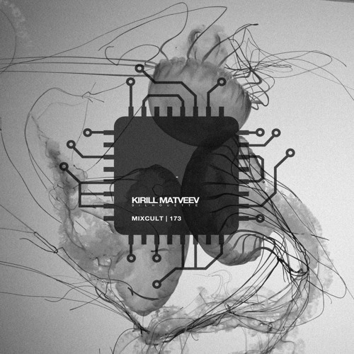MixCult Radio Podcast # 173 Kirill Matveev - Silhouette (2016)