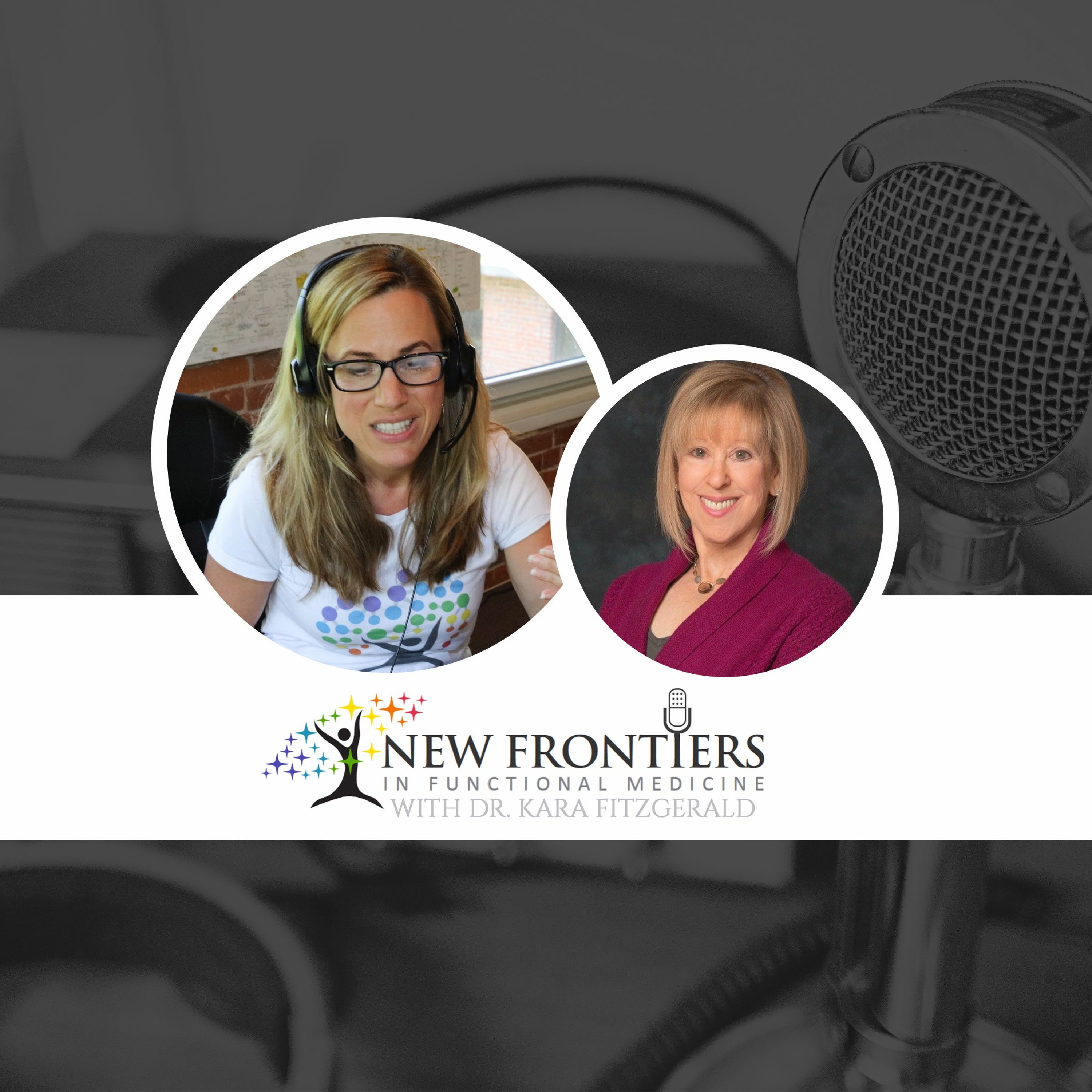 Dr. Kara Fitzgerald | New Frontiers in Functional Medicine, Longevity, Epigenetics