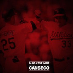 Canseco Feat The Game