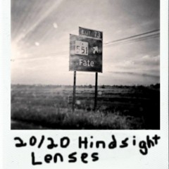 20-20 Hindsight Lenses
