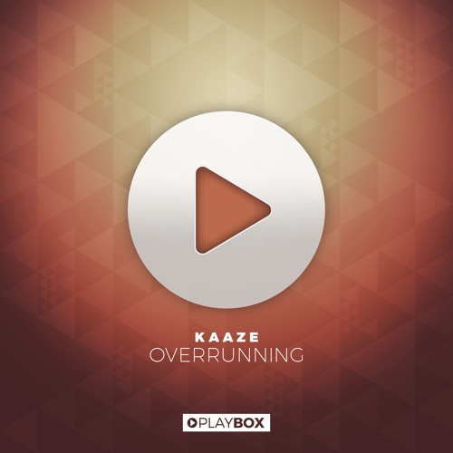 Kaaze - Overrunning (Original Mix)