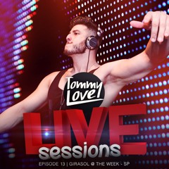 Live Sessions - Episode 13 (LIVE @ GIRASOL - The Week SP)