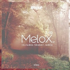 Z-ID - Melox (Skober Remix) [Noise Techno Records]