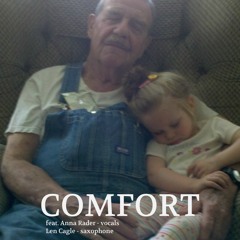 Comfort - feat. Anna Rader - vocals, Len Cagle - sax