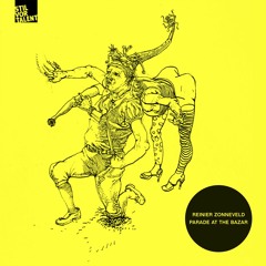 Reinier Zonneveld - Parade At The Bazar [Snippet]