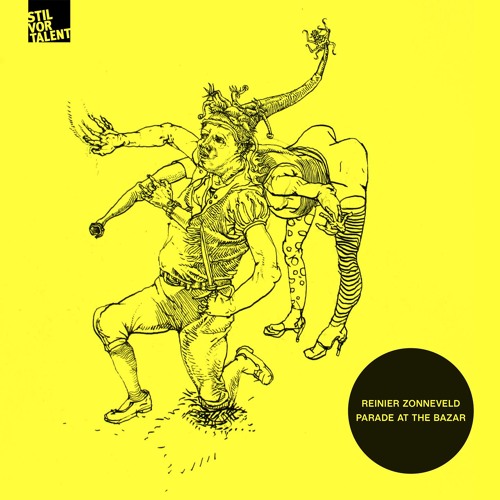 Reinier Zonneveld - Parade At The Bazar [Snippet]