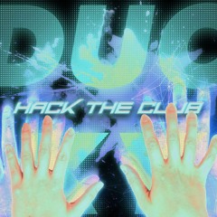 Ducky feat. Snappy Jit - Hack The Club