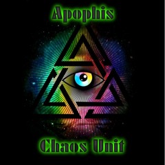 Apophis - Chaos Unit