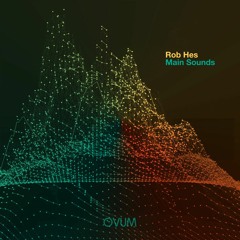 Rob Hes - Main Sounds