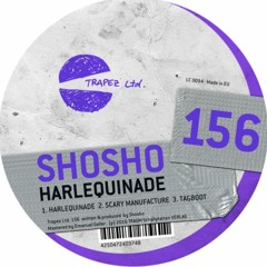 Shosho - Harlequinade (Original Mix) /Trapez Ltd/