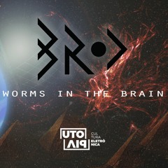 BROD (DJ Set) - Worms In The Brain (Abr 2016)