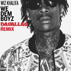 We Dem Boyz (Bacallao Bootleg) - Wiz Khalifa