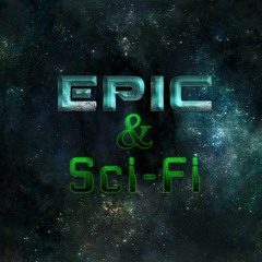 EPIC & SCI-FI