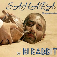 DJ RABBIT- SAHARA BREAKING ORIGINAL MIXTAIPE
