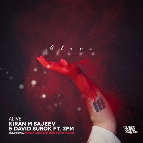 TTR021 : Kiran M Sajeev & David Surok Ft. 3PM - Alive ( Magic Sense & Spins Remix )