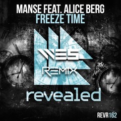 Manse ft. Alice Berg - Freeze Time (WE5 Remix)