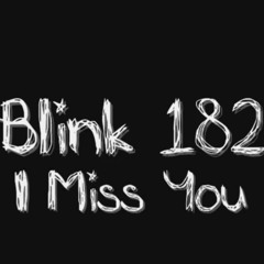 Blink 182 I Miss You (cover)