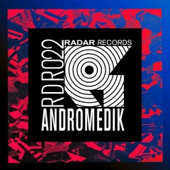 Andromedik - Embers [Radar Records]