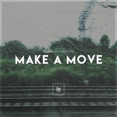 TCabby - Make A Move (feat. Carly Lind)